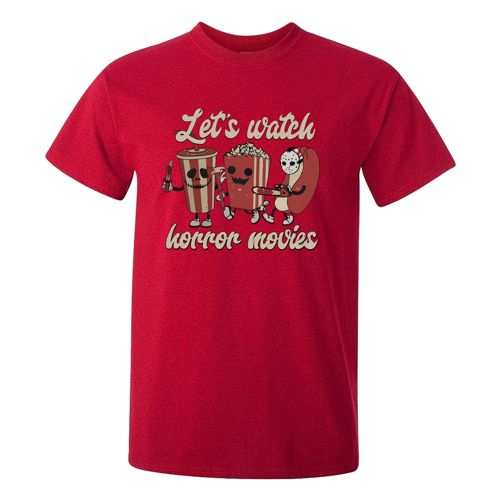 Let's Watch Horror Movies Shirt