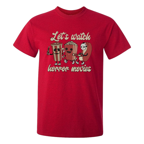 Let's Watch Horror Movies Shirt